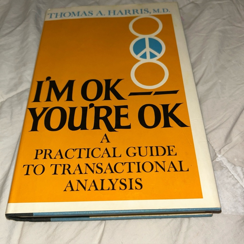 📚BOOK SALE 5 for $20📚 I'm Okay You're Ok, Vintage Hardcover
